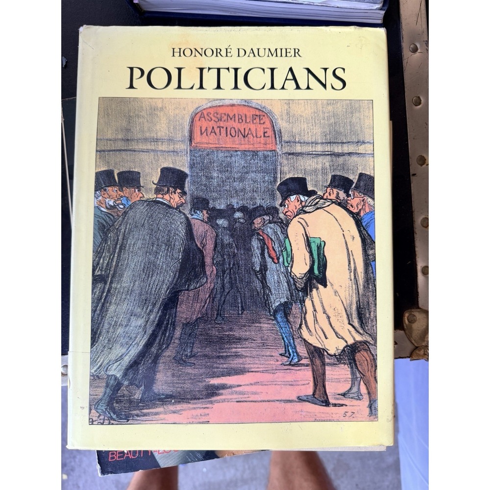 Honore Daumier Politicians Political Satire Art Book Vintage Lithographs